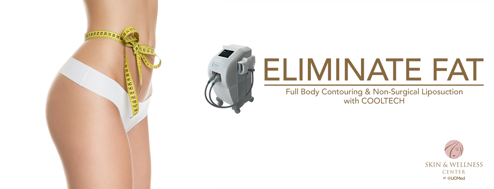 Eliminate FAT with Cooltech Fat Freezing Treatments